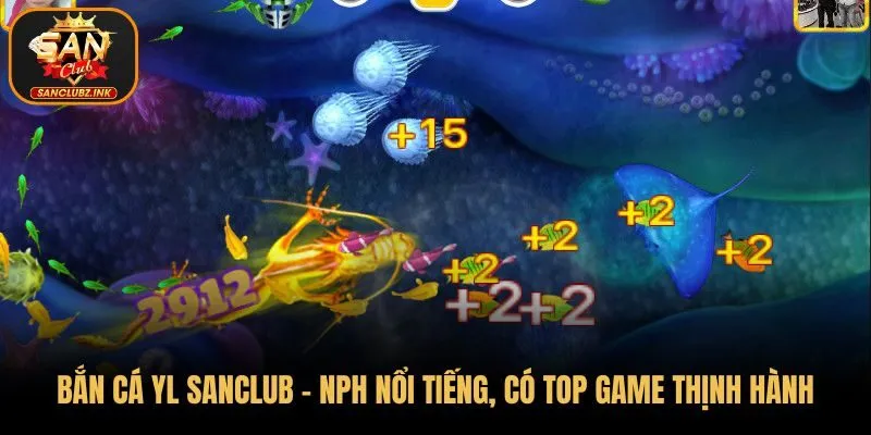 Bắn cá YL Sanclub